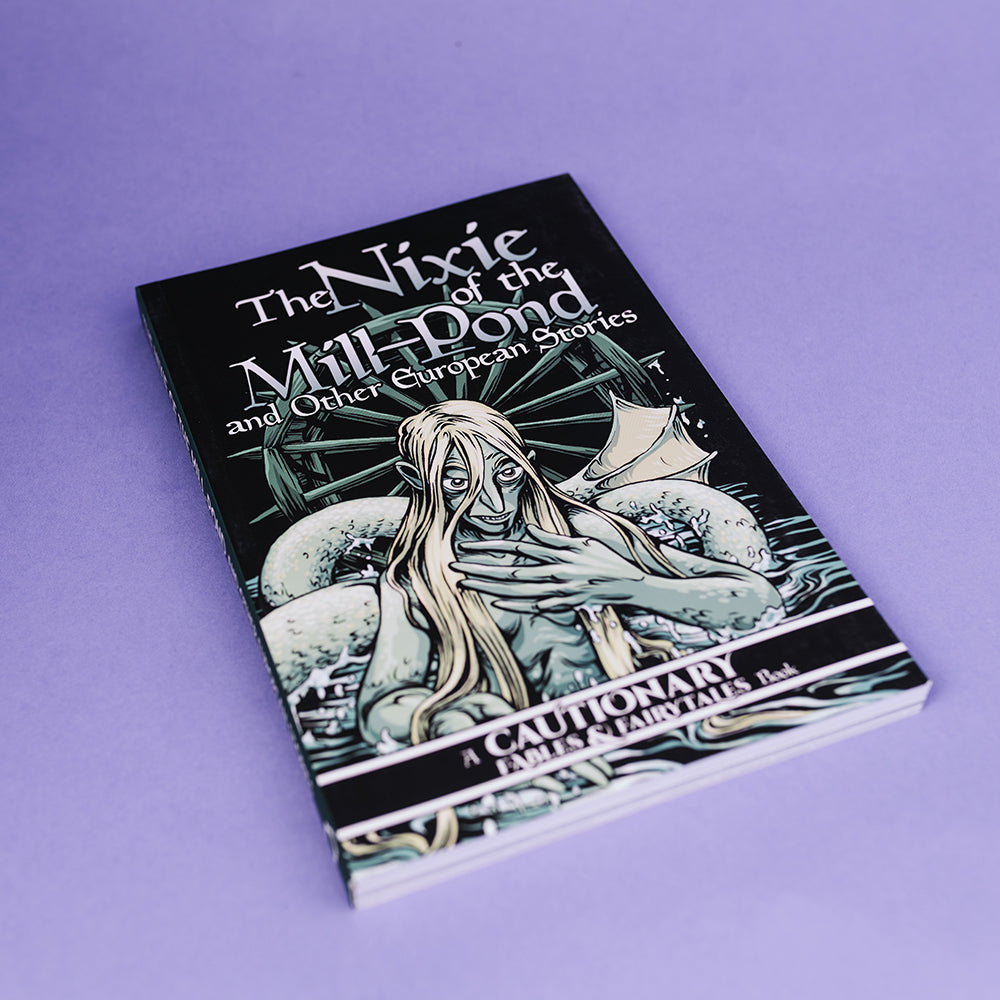 The Nixie of the Mill-Pond and Other European Stories