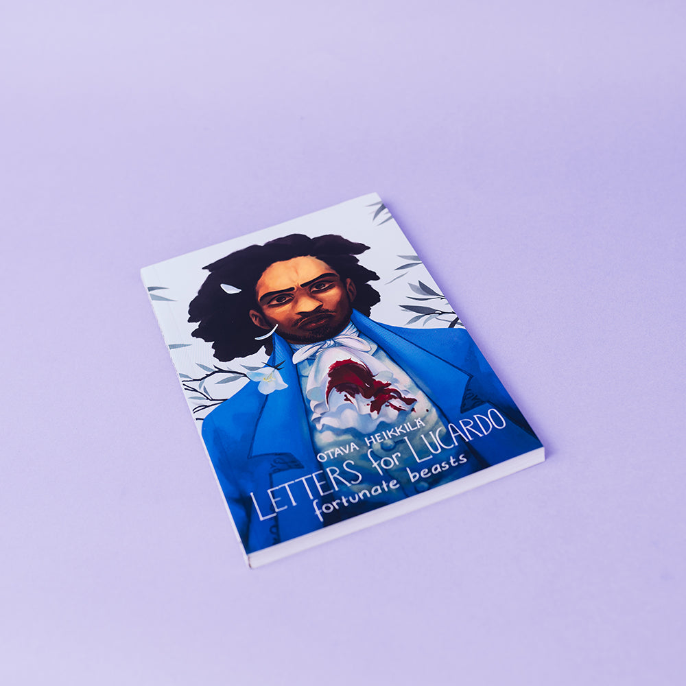 Letters for Lucardo: Fortunate Beasts