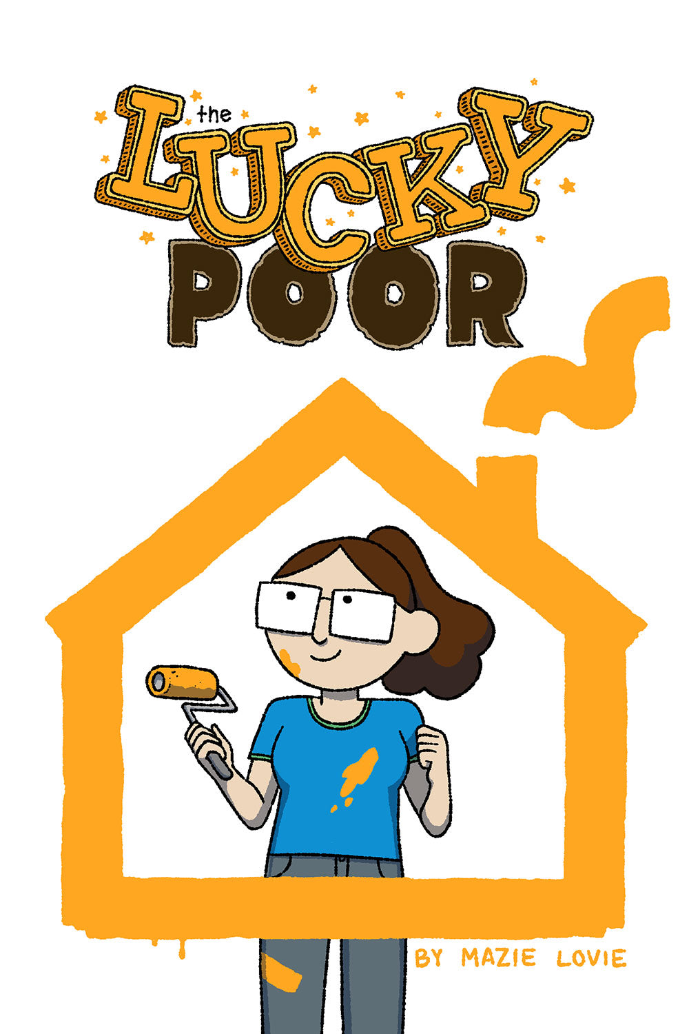 The Lucky Poor