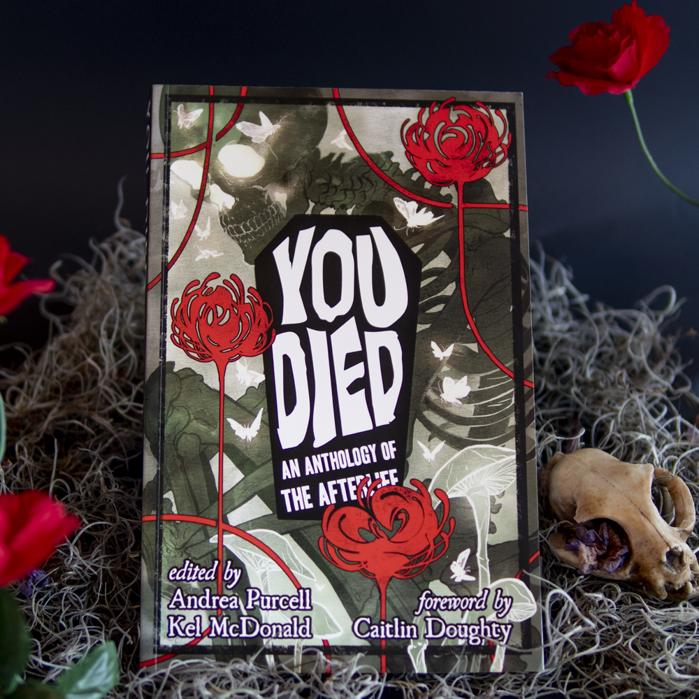 YOU DIED: An Anthology of the Afterlife